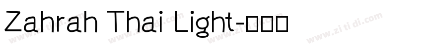 Zahrah Thai Light字体转换